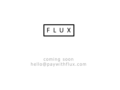 FLUX coming soon 